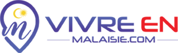 Vivre en Malaisie