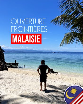 Malaisie ouverture frontière
