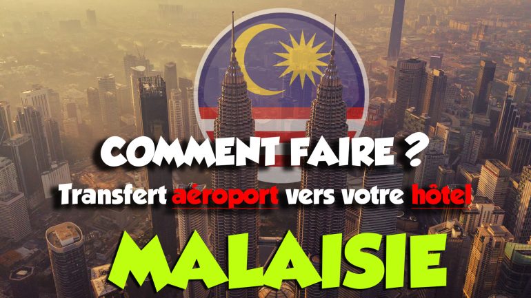 Transport transfert aéroport Kuala Lumpur KLIA