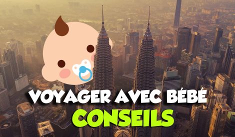 Voyager avec un bébé en Malaisie