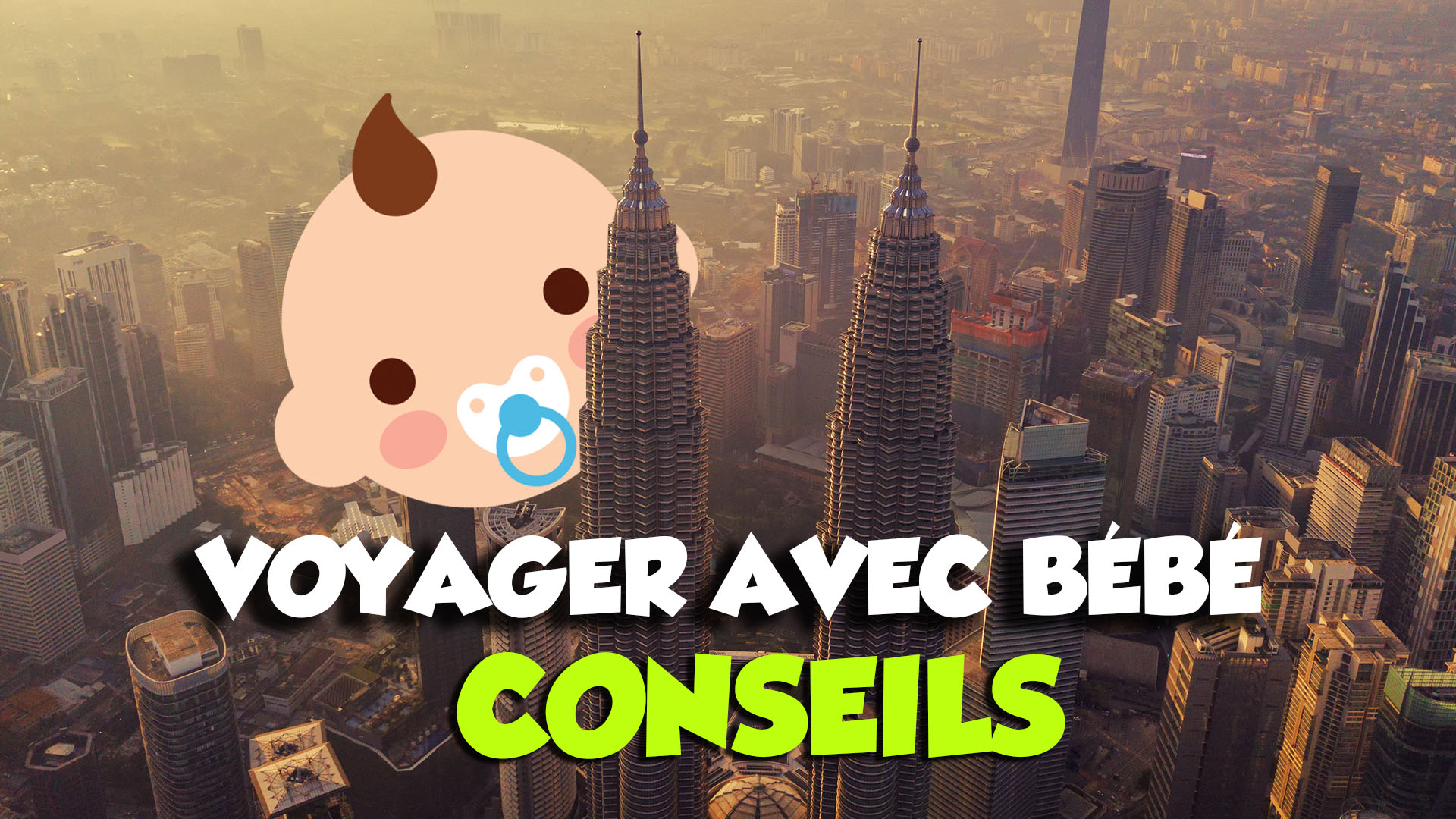 Voyager avec un bébé en Malaisie