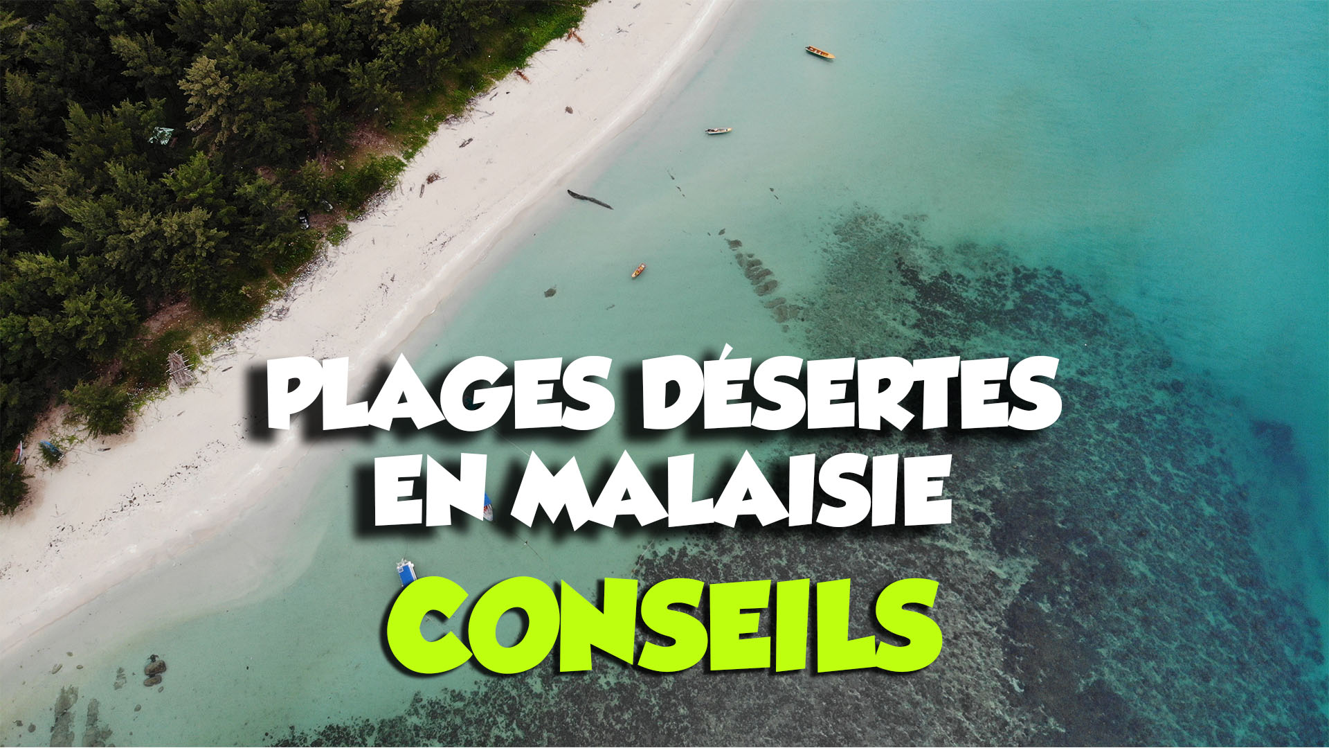 Plages désertes en Malaisie