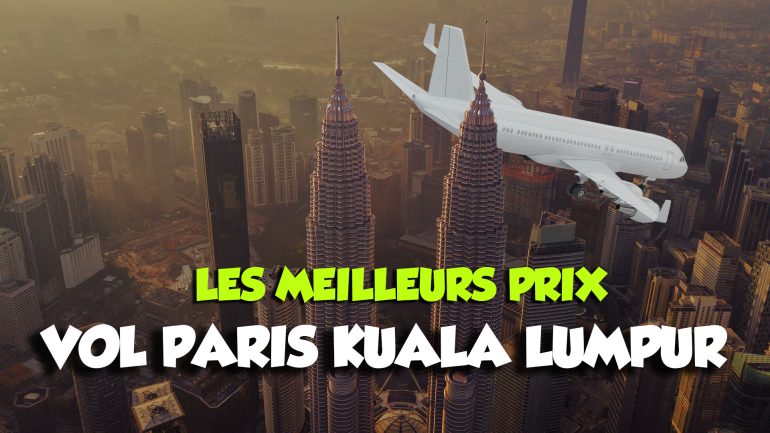 Vol Paris Kuala Lumpur pas cher